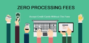 Zero Processing Fees